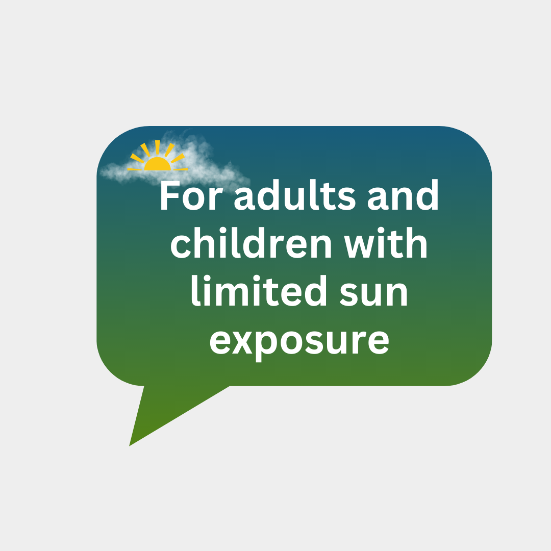 caption saying "for adults and children with limited sun exposure"